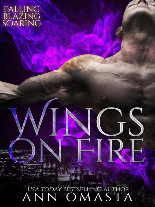 Title details for Wings on Fire by Ann Omasta - Available